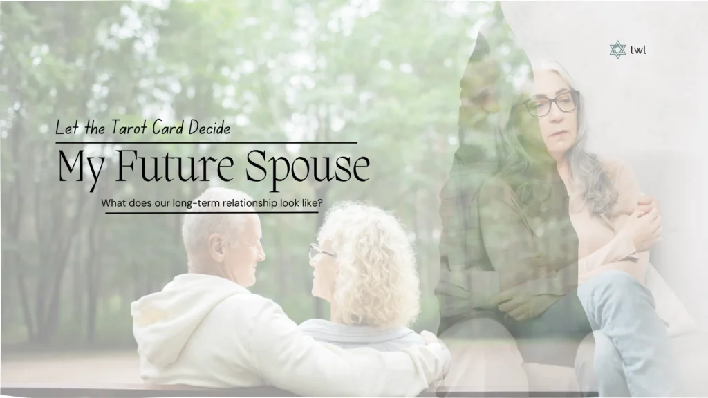 My Future Spouse | Pick-A-Card 24 My Future Spouse