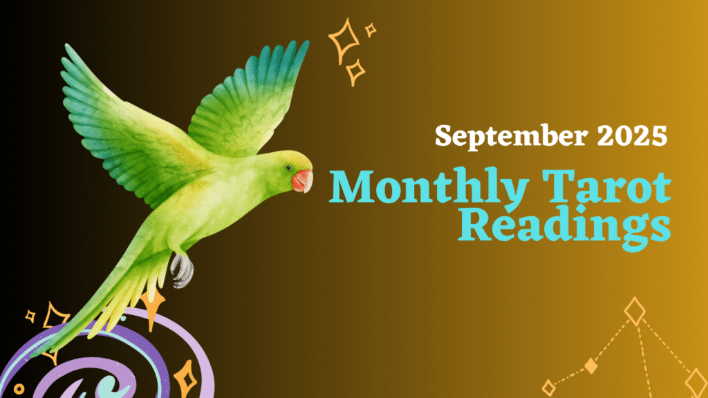 Weekly Tarot Reading for September 1 – 7, 2025
