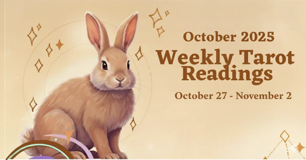 Powerful Weekly Tarot Reading (Oct 27 – Nov 2)