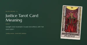 Justice tarot card meaning, Major Arcana XI, upright and reversed