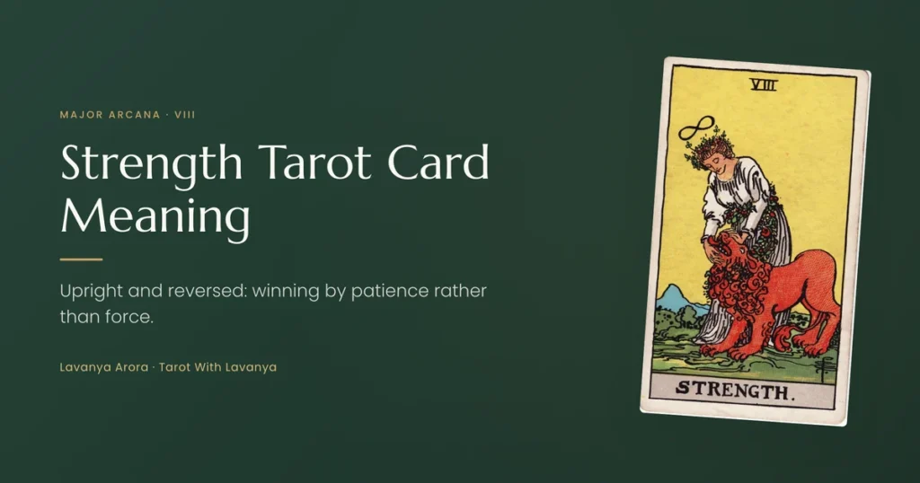Strength tarot card meaning, Major Arcana VIII, upright and reversed